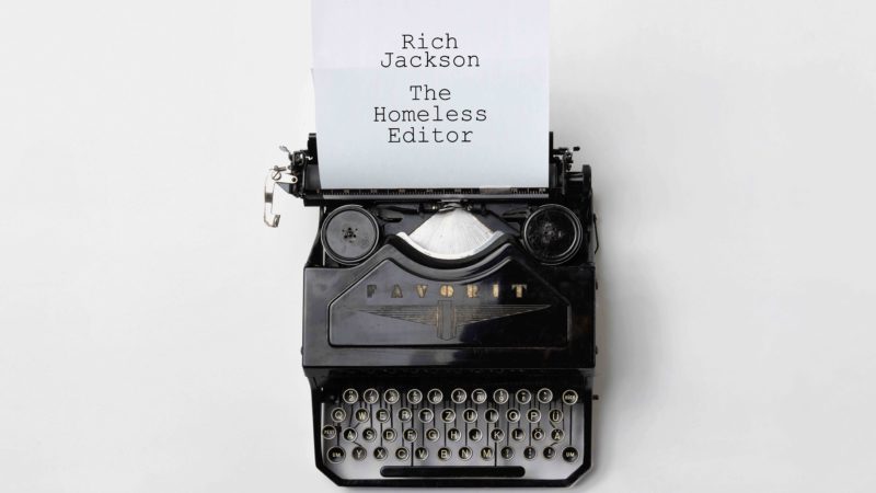 The Homeless Editor